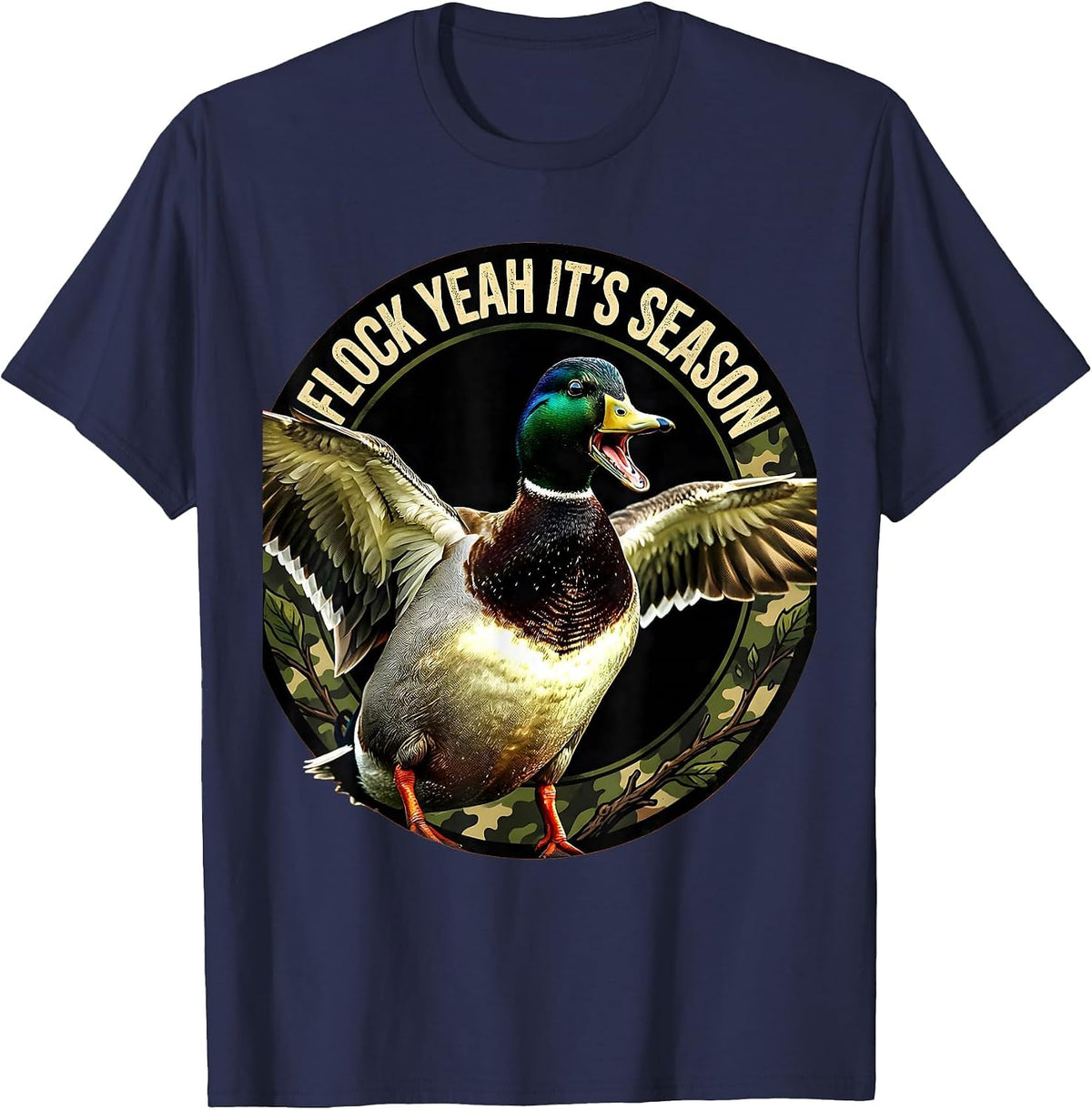 Flock Yeah It's Season Duck Camo Design T-Shirt - Navy Blue
