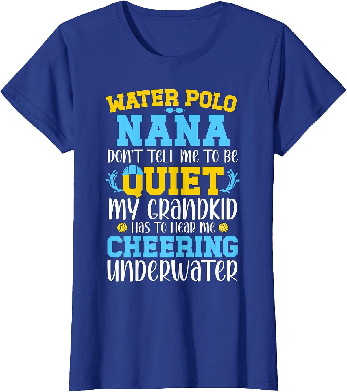 Funny Water Polo Nana of A Water Polo Player Nana Grandma T-Shirt - Royal Blue