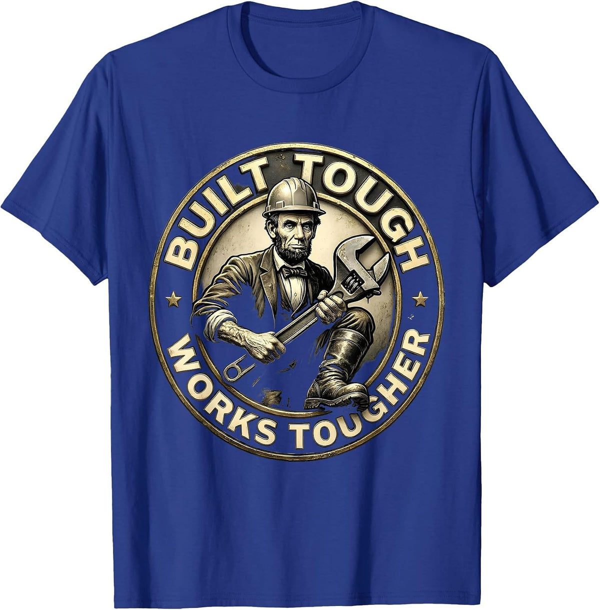 Built Tough Works Tougher Blue Collar Design T-Shirt - Royal Blue