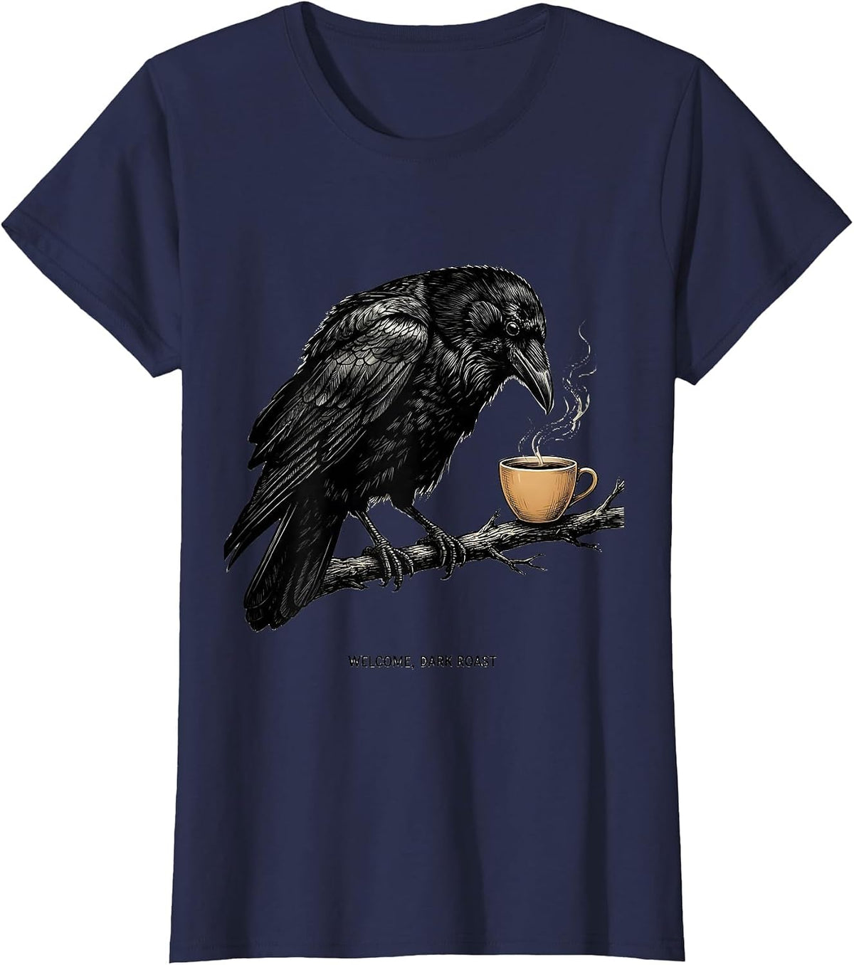 Women's Welcome, Dark Roast Gothic Crow Coffee Lover Halloween Humor T-Shirt - Navy Blue
