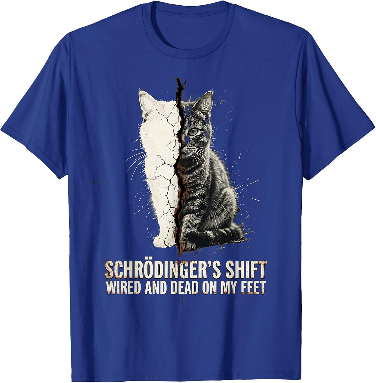 Schrödinger's Shift: Wired and Dead on My Feet Physics T-Shirt - Royal Blue