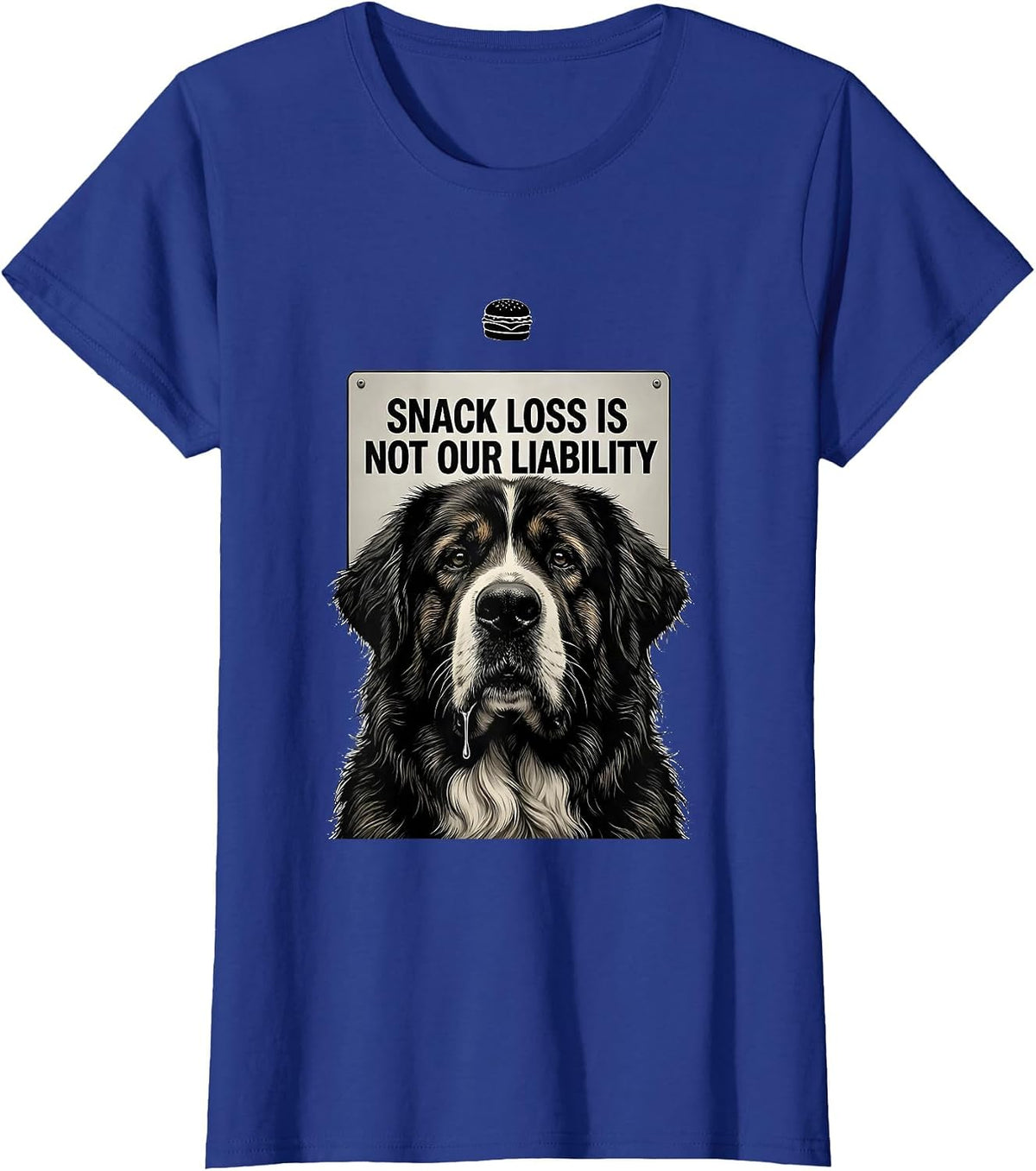Women's Snack Loss Is Not Our Liability Funny Great Pyrenees Dog Mom T-Shirt - Royal Blue
