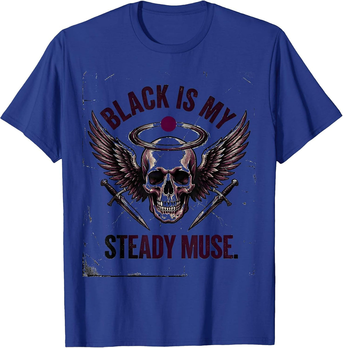 Black Is My Steady Muse Distressed Gothic Alt Streetwear T-Shirt - Royal Blue