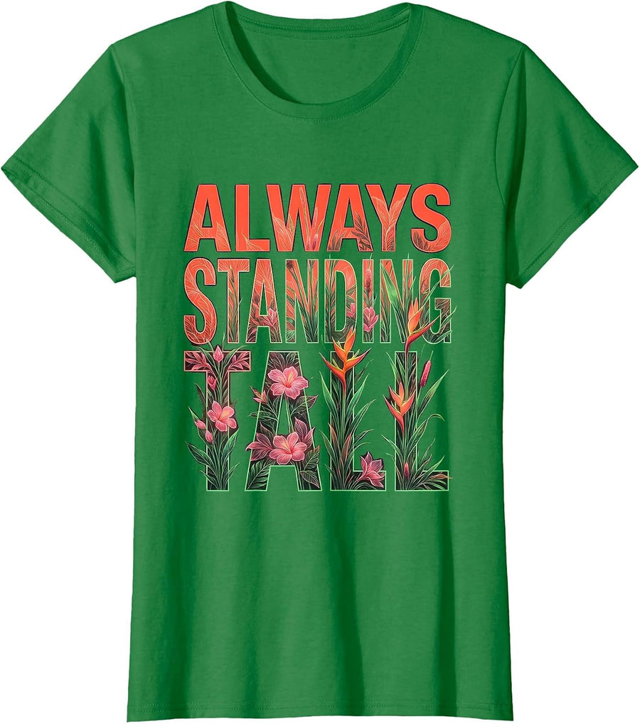 Women's Always Standing Tall Flamingo Graphic Design T-Shirt - Kelly Green