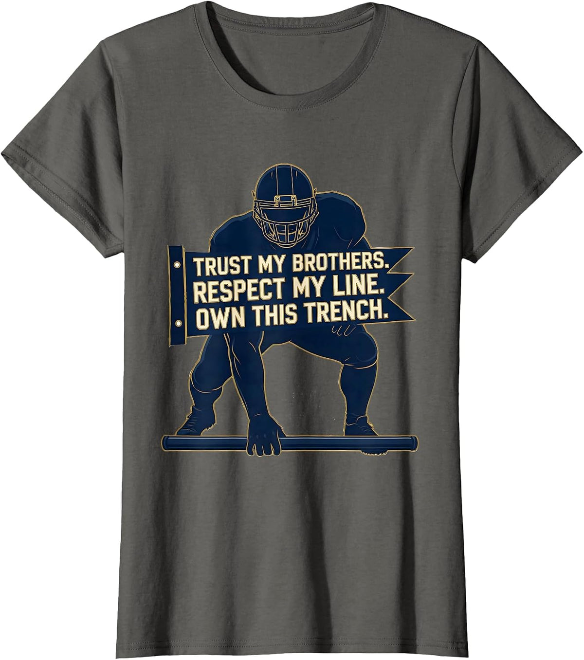 Women's Trust My Brothers Respect My Line Own This Trench Lineman T-Shirt - Asphalt Grey