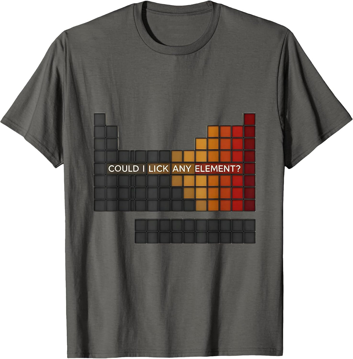 Men's Could I Lick Any Element Funny Periodic Table Science T-Shirt - Asphalt Grey