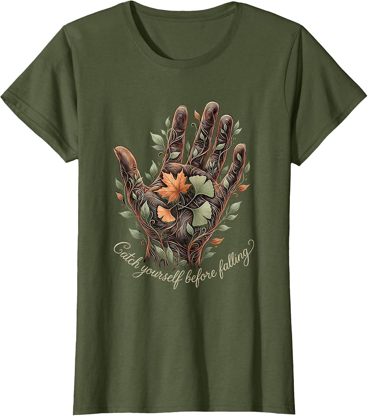 Women's Catch Yourself Before Falling Fall Prevention Design T-Shirt - Olive Green