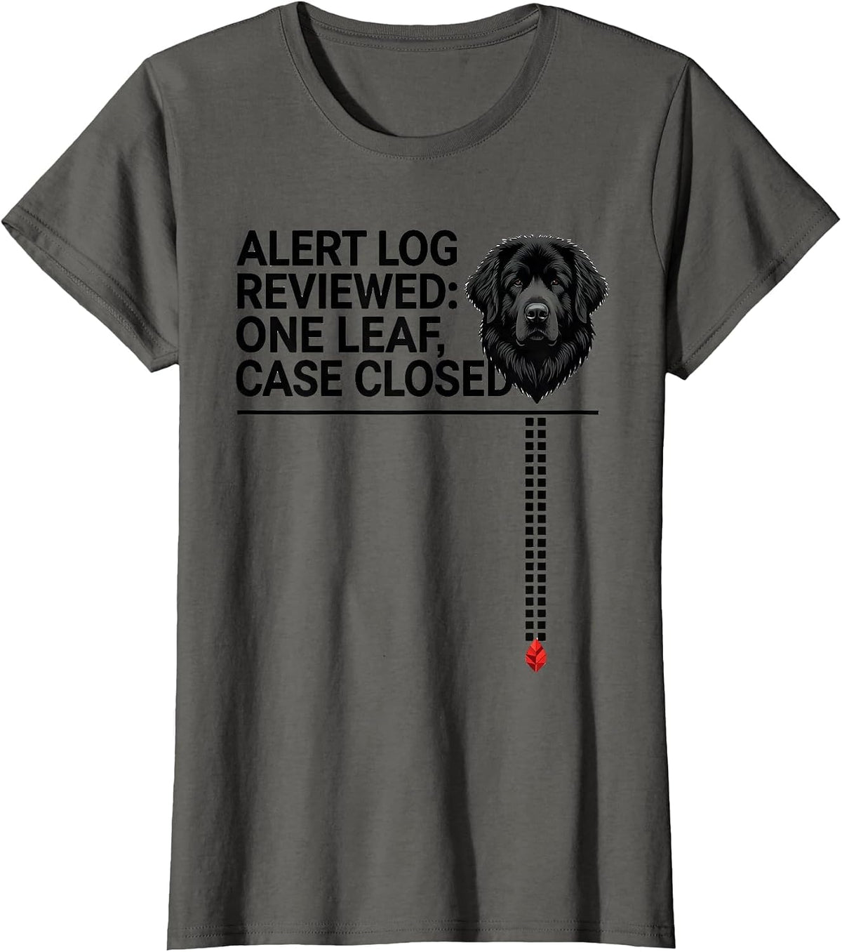 Women's Alert Log Reviewed: One Leaf, Case Closed Great Pyrenees T-Shirt - Asphalt Grey