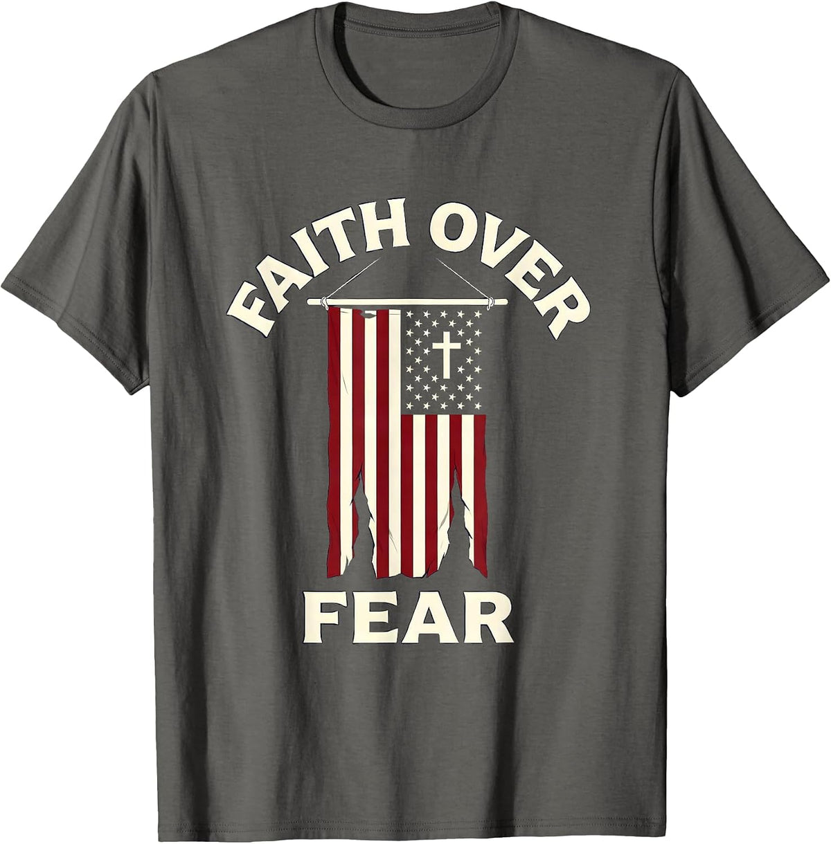 Faith Over Fear Patriotic American Flag Christian Cross T-Shirt - Asphalt Grey