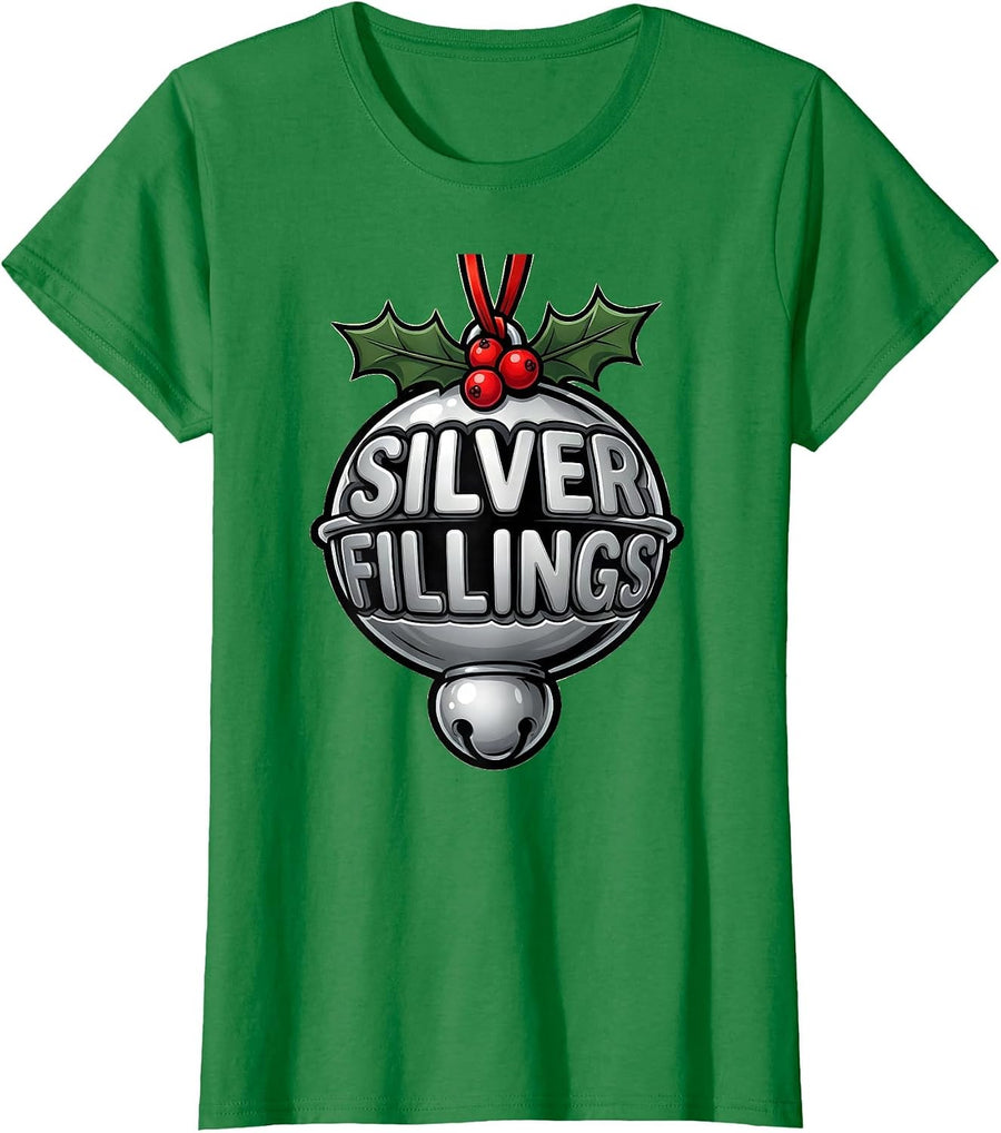 Women's Silver Fillings Funny Dentist Christmas Dental Office Humor T-Shirt - Kelly Green