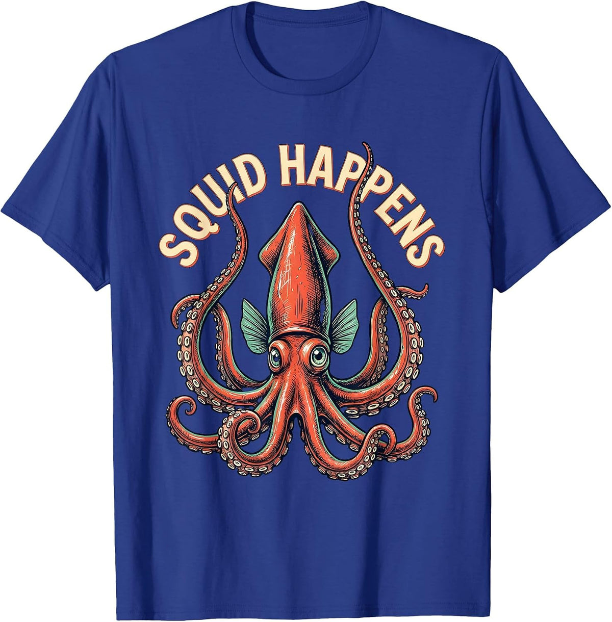Men's Squid Happens Playful Octopus Lover Marine Biology Sea T-Shirt - Royal Blue