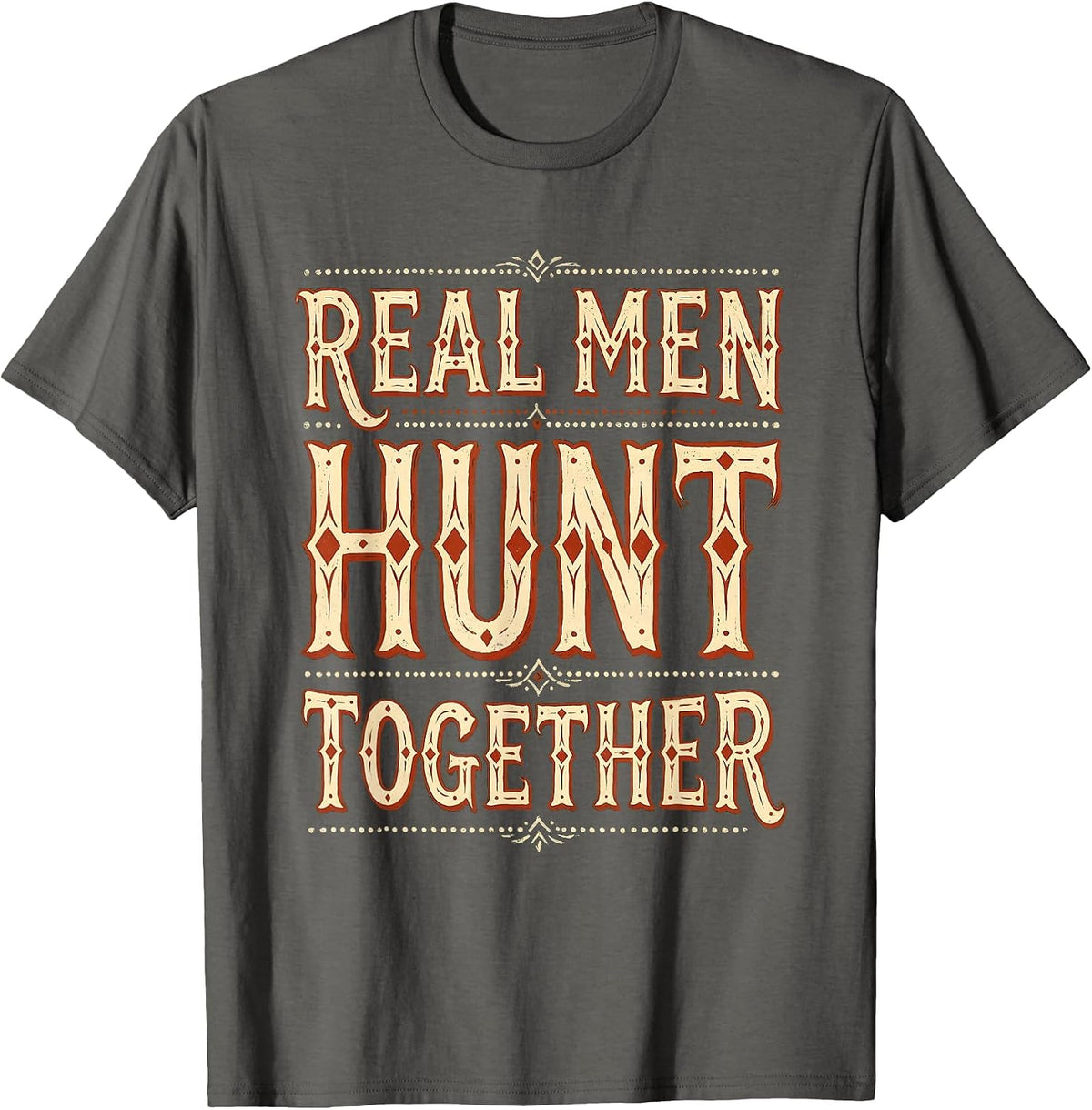 Men's Real Men Hunt Together Hunting Graphic Design T-Shirt - Asphalt Grey