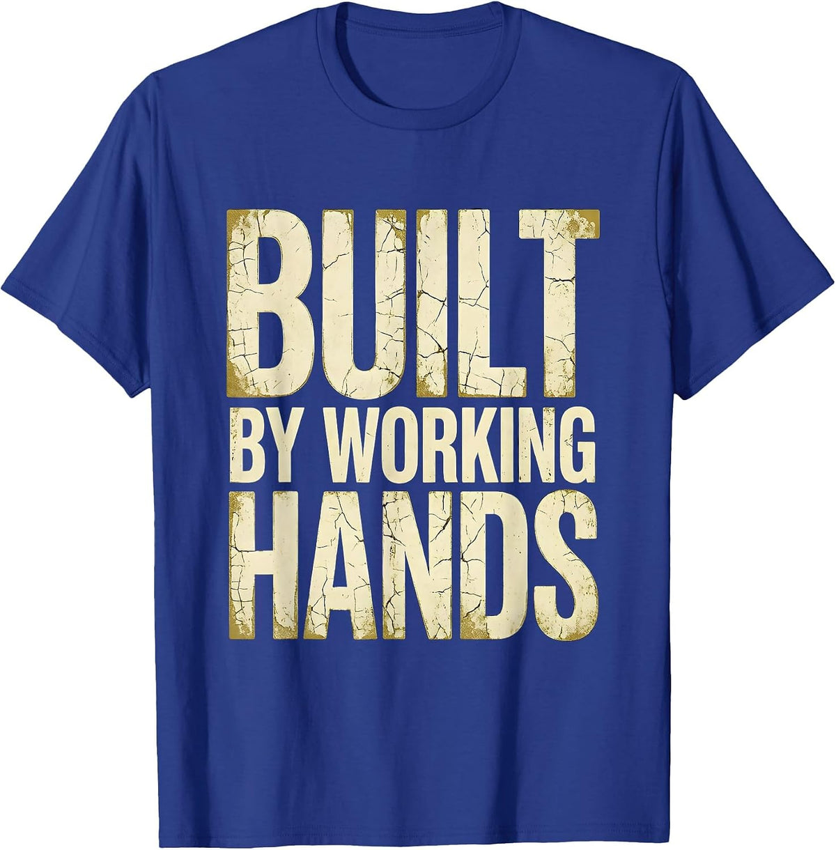 Built by Working Hands Labor Day Graphic T-Shirt - Royal Blue