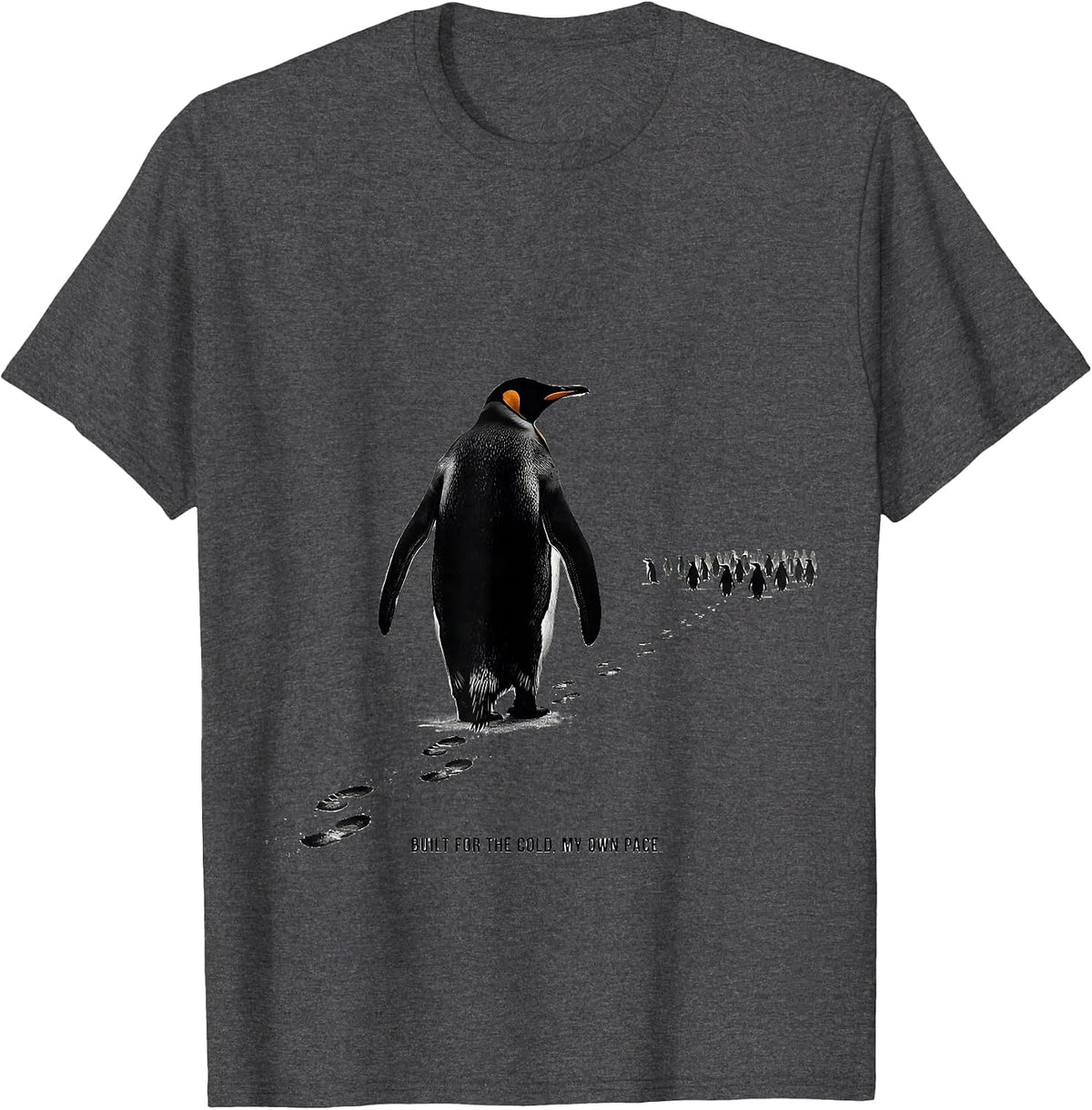 Built For The Cold My Own Pace Funny Penguin Lover Humor T-Shirt - Dark Heather Grey