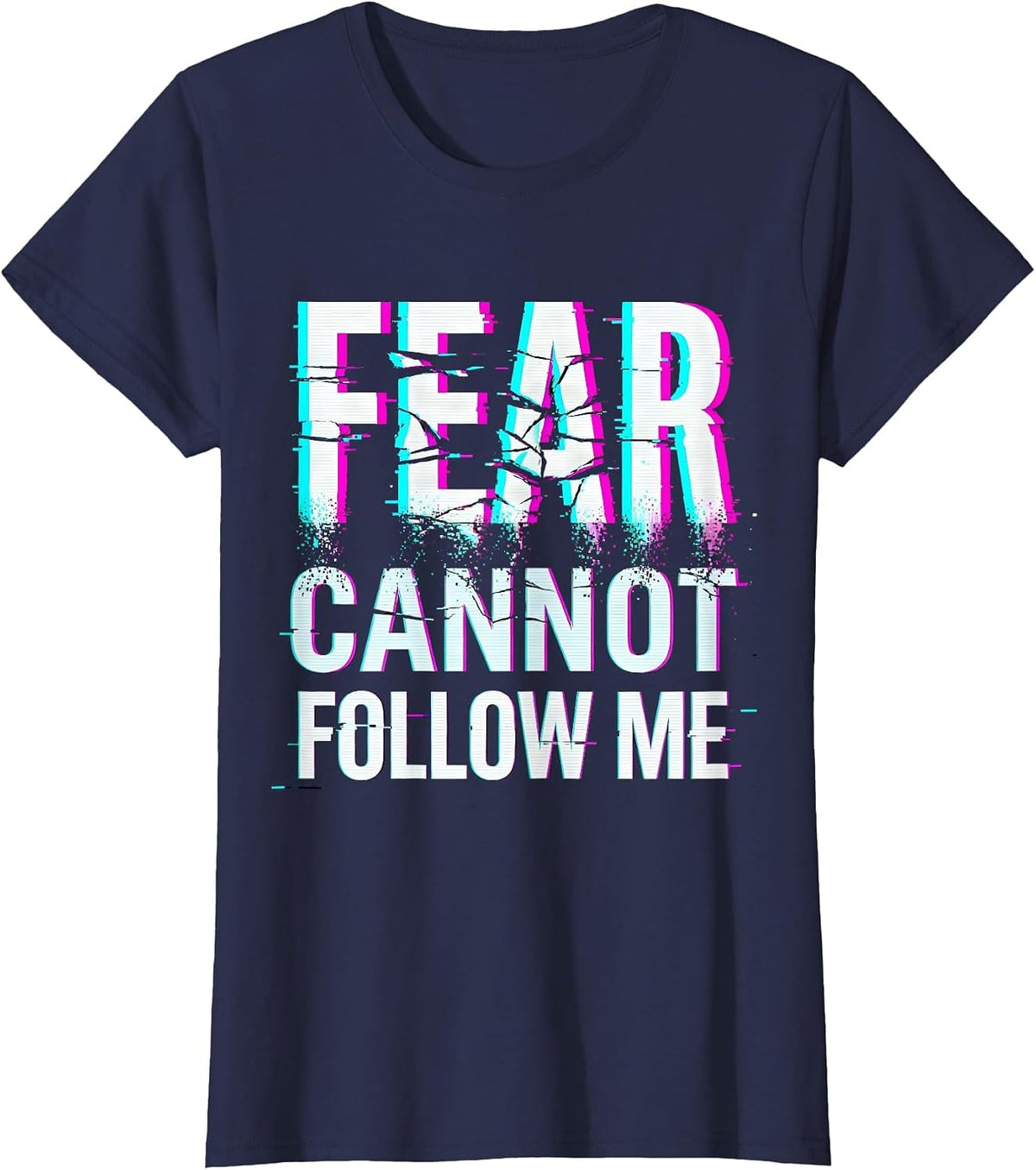 Women's Fear Cannot Follow Me Faith Over Fear Design T-Shirt - Navy Blue