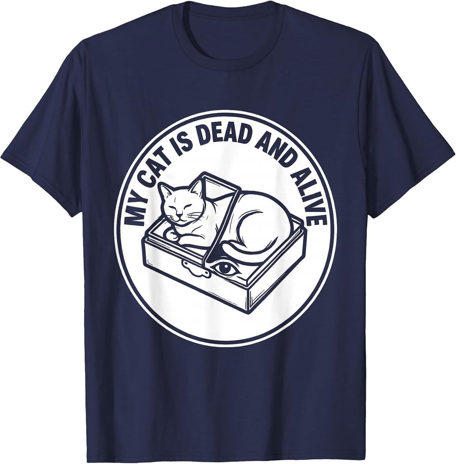 My Cat Is Dead And Alive Funny Quantum Physics Cat Lover T-Shirt - Navy Blue