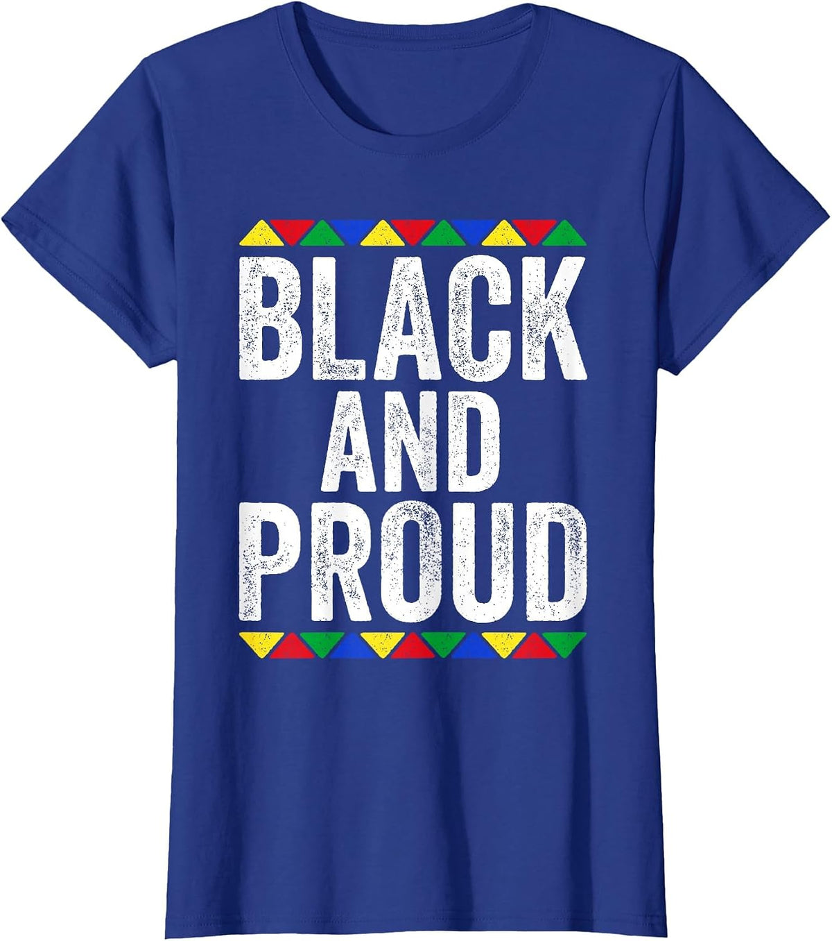 Black and Proud Shirt Black History Month T-Shirt - Royal Blue