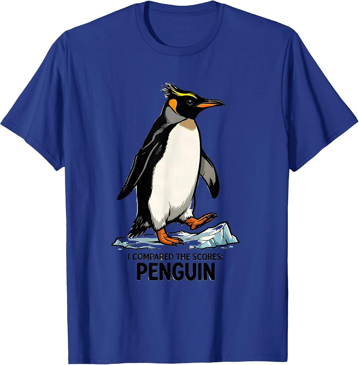 I Compared The Scores Penguin Funny Penguin Lover Gift T-Shirt - Royal Blue