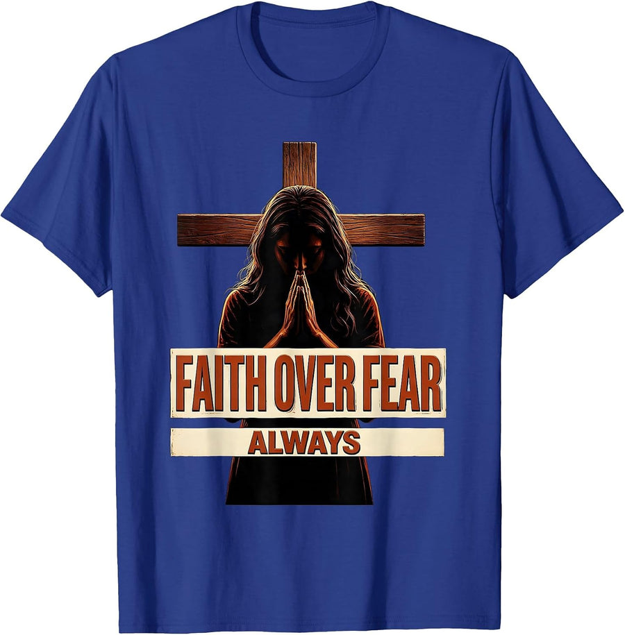 Faith Over Fear Always Jesus Women Design T-Shirt - Royal Blue