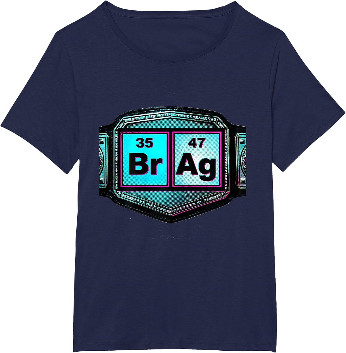 Women's BrAg Pop Art Chemistry Pun Science Teacher Gift T-Shirt - Navy Blue