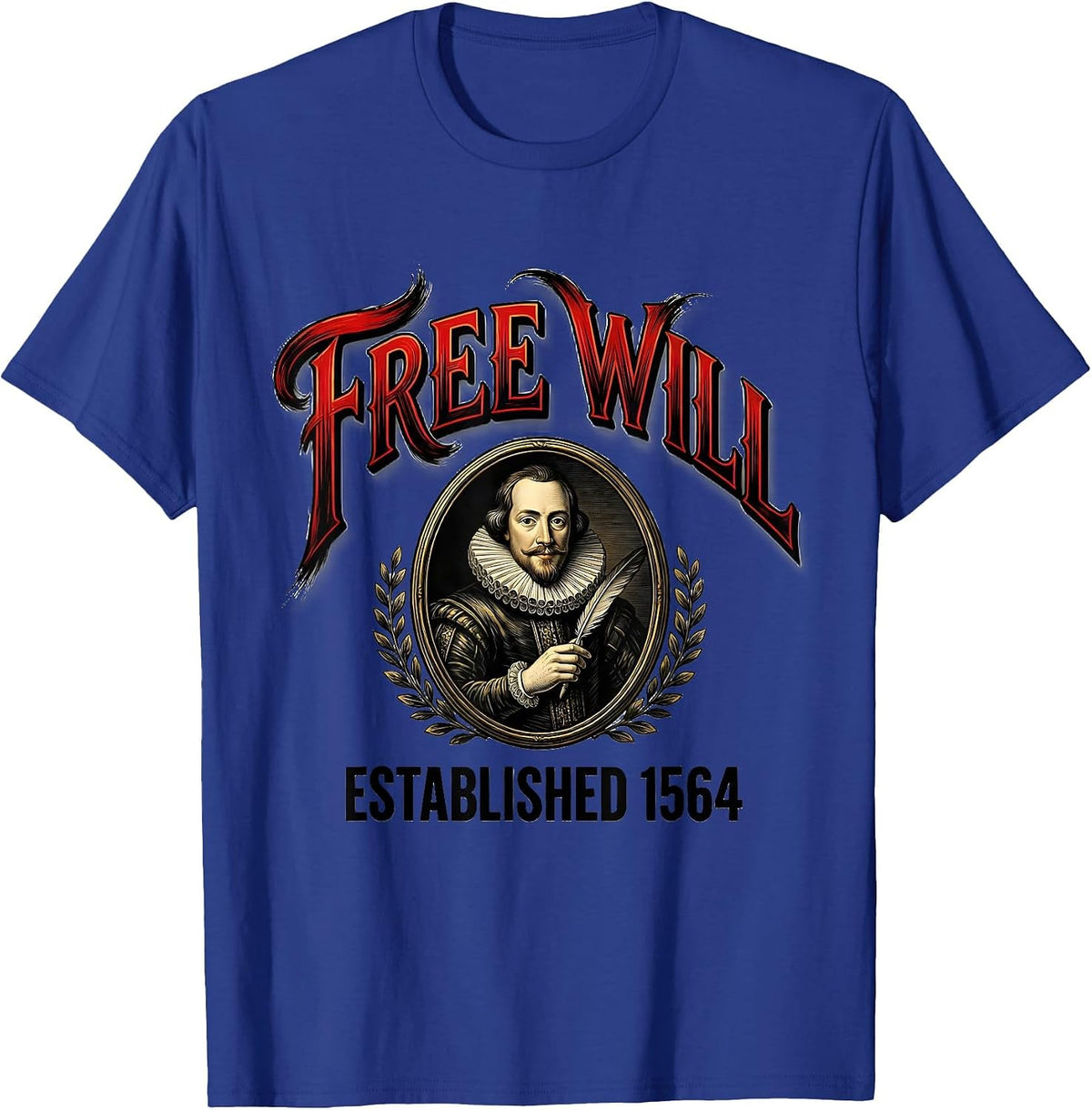 Free Will Established 1564 Vintage Literary Shakespeare Fan T-Shirt - Royal Blue
