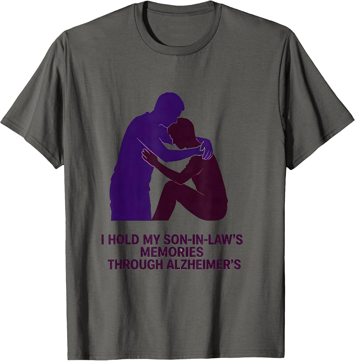 Men's I Hold My Son-in-Law's Memories Through Alzheimer's Tribute T-Shirt - Asphalt Grey