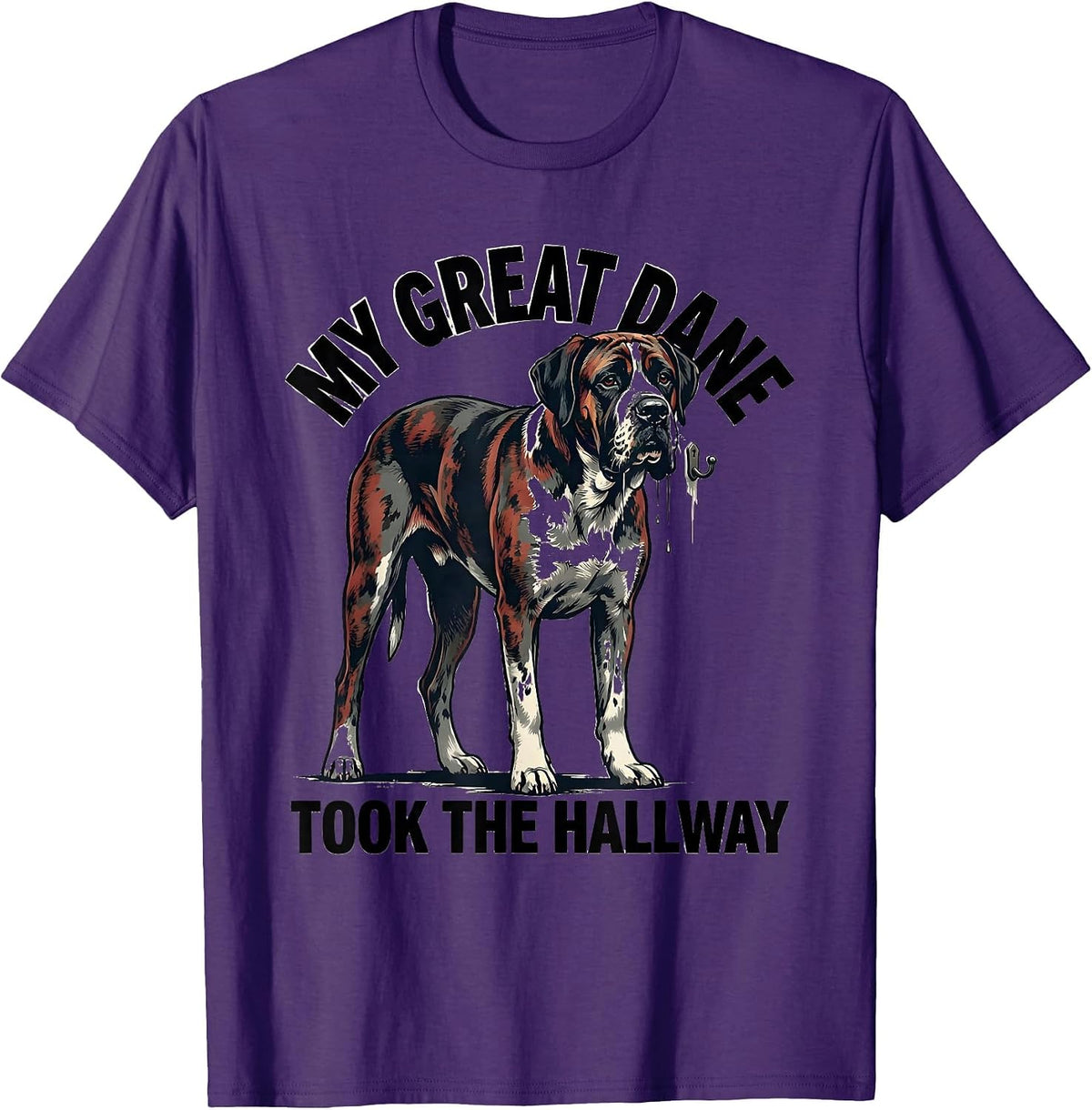 Men's My Great Dane Took The Hallway Funny Great Dane Dog Owner T-Shirt - Purple