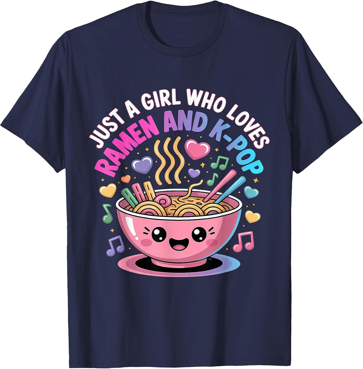 Just A Girl Who Loves Ramen and K-Pop Girl Kpop K Pop T-Shirt - Navy Blue