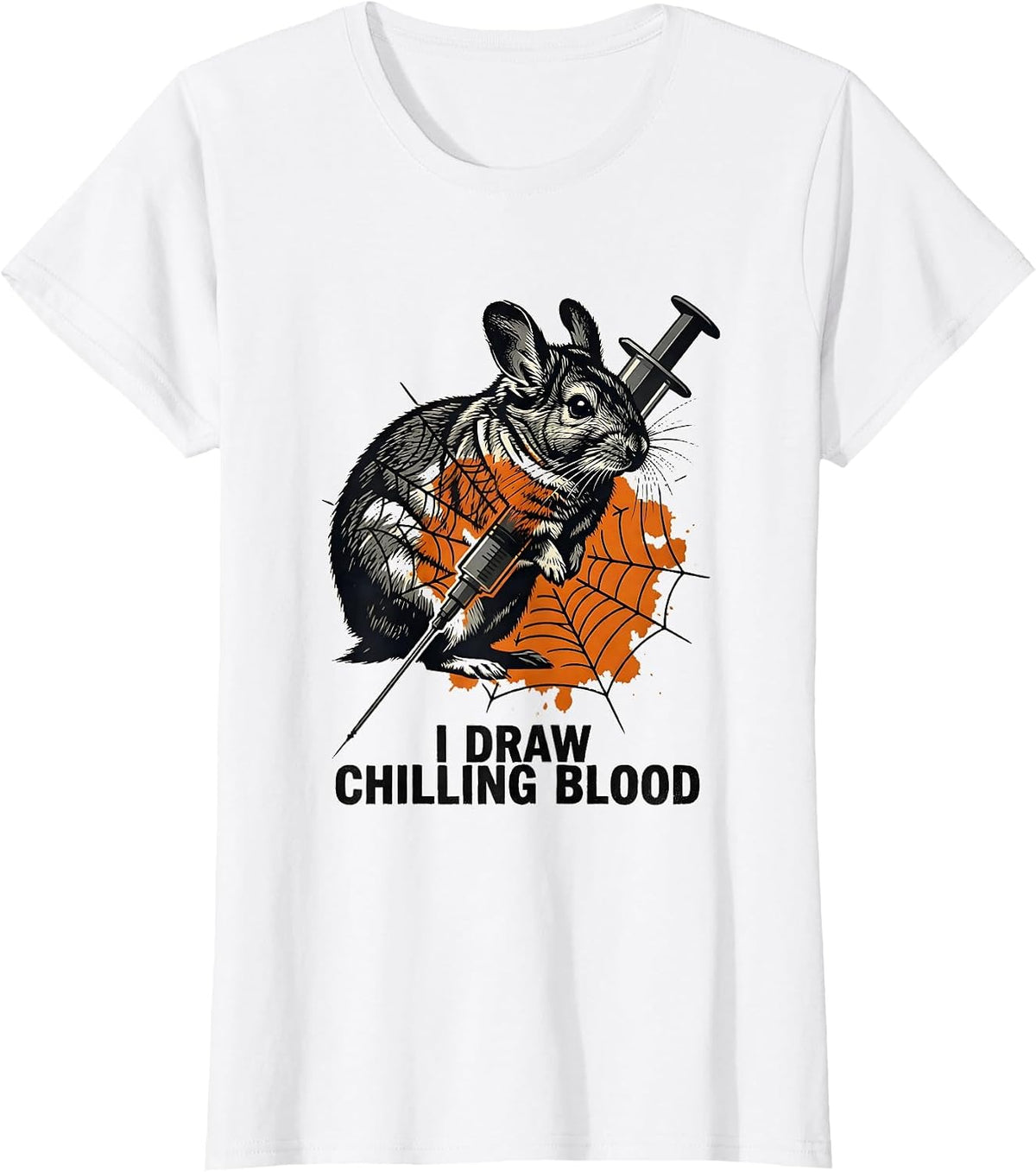 Women's I Draw Chilling Blood Funny Vet Tech Halloween Workplace T-Shirt - White