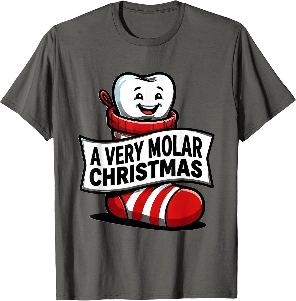 A Very Molar Christmas Cartoon Dental Humor Dentist T-Shirt - Asphalt Grey