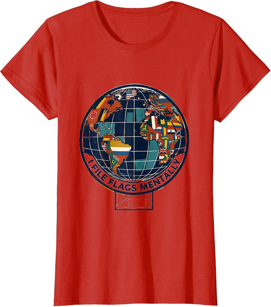 Women's I File Flags Mentally Screenprint Geography Teacher Travel T-Shirt - Red