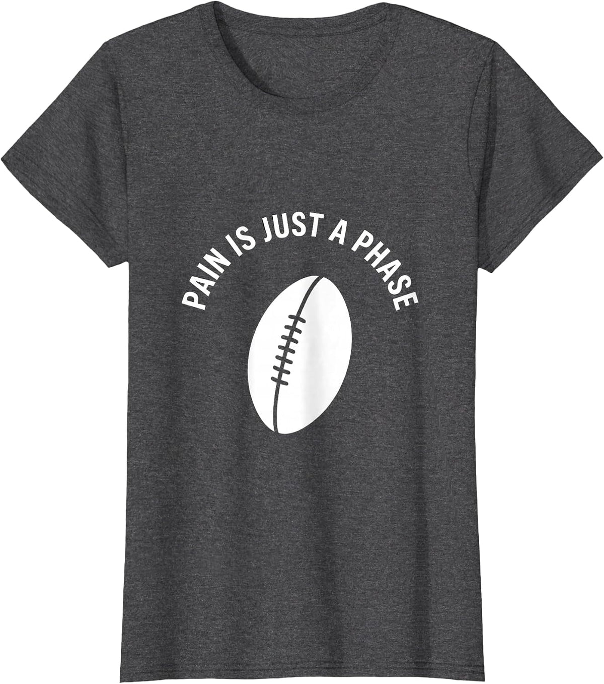 Women's Pain Is Just a Phase Rugby Graphic Design T-Shirt - Dark Heather Grey