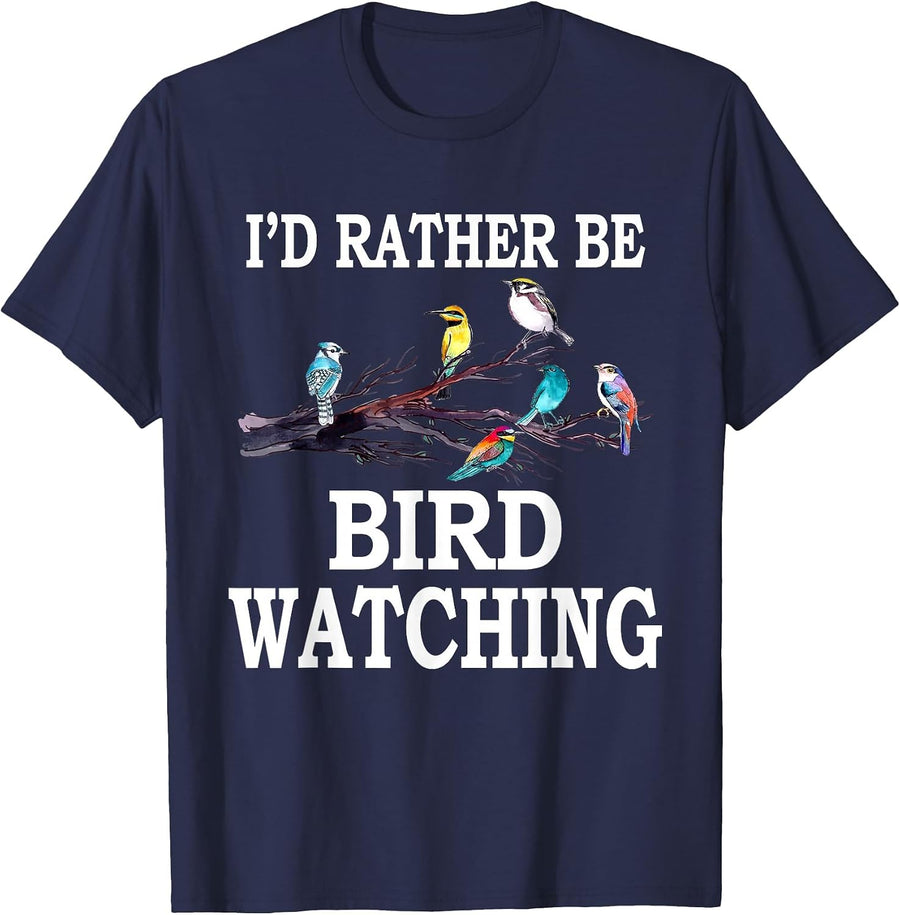 I'd Rather Be Bird Watching T-Shirt Birding Bird T-Shirt - Navy Blue
