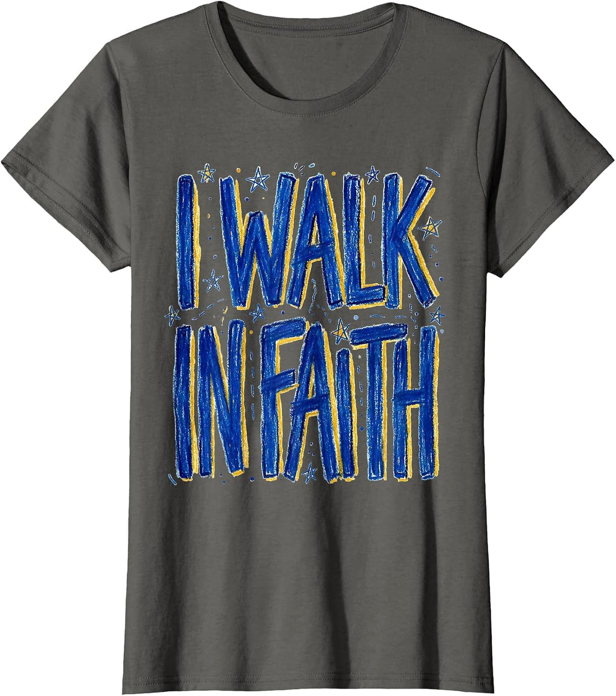 Women's I Walk In Faith Faith Over Fear Design T-Shirt - Asphalt Grey