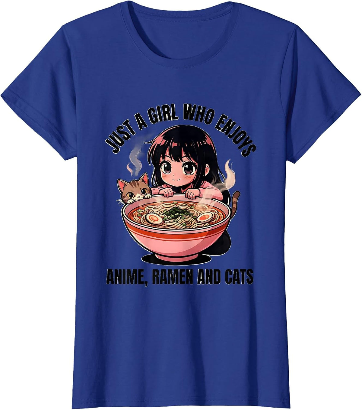 Women's Just A Girl Who Enjoys Anime Ramen And Cats Anime Lover T-Shirt - Royal Blue