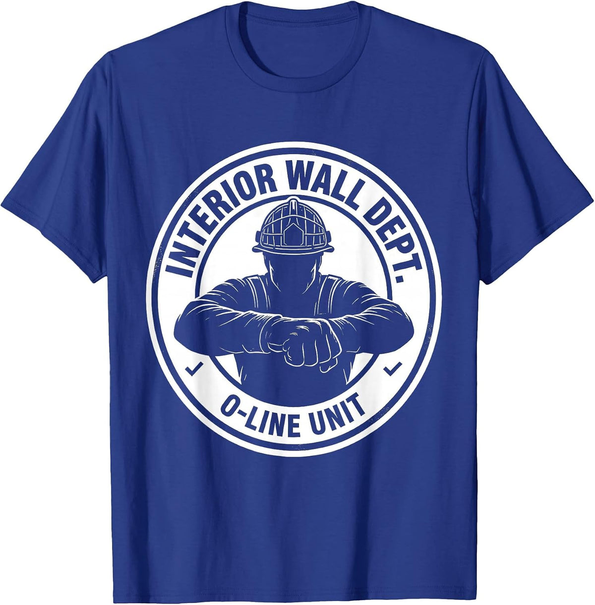 Interior Wall Dept. O-Line Unit Football Lineman Humor T-Shirt - Royal Blue