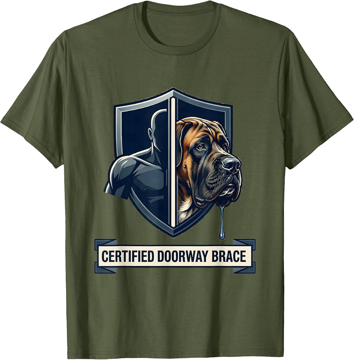 Certified Doorway Brace Funny Great Dane Dog Mom Dog Dad T-Shirt - Olive Green