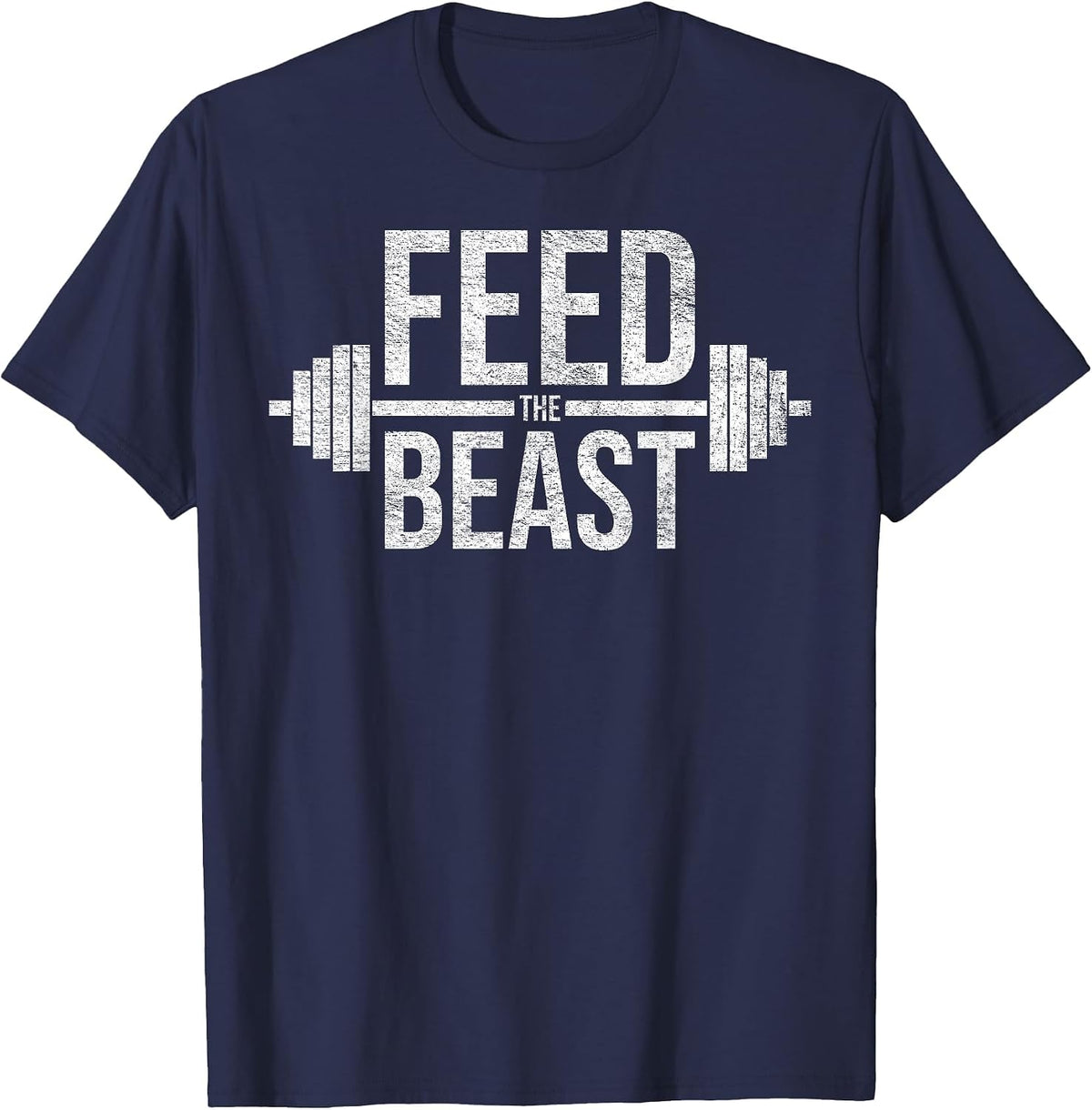 Feed THE Beast Mass GAIN Muscle Building Gym Workout T-Shirt - Navy Blue
