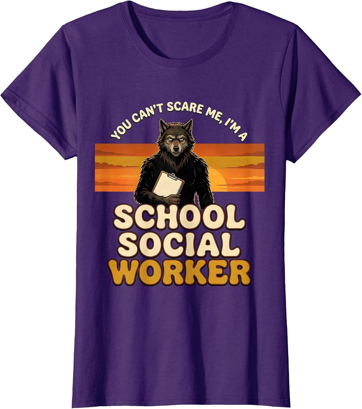 Women's You Can't Scare Me, I'm a School Social Worker Funny T-Shirt - Purple