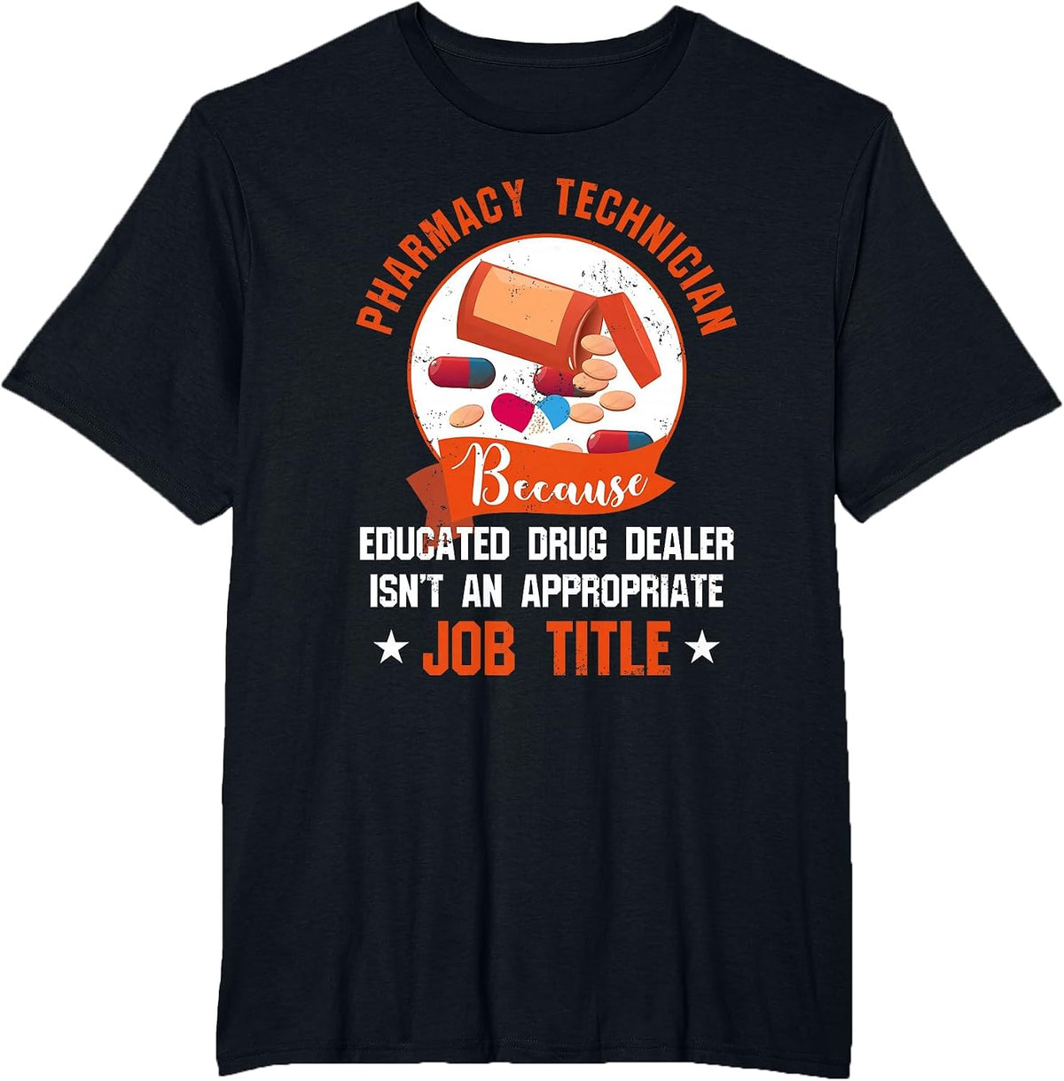 Pharmacy Technician T Shirt - Educated Drug Dealer T-Shirt - Black