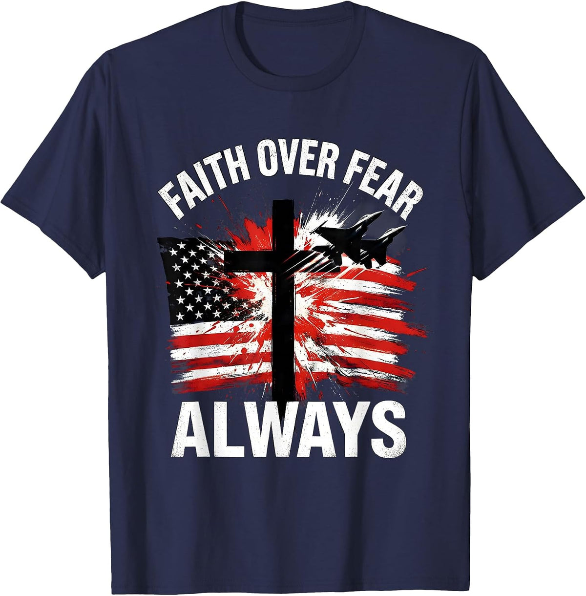 Men's Faith Over Fear Always Inspirational Design T-Shirt - Navy Blue