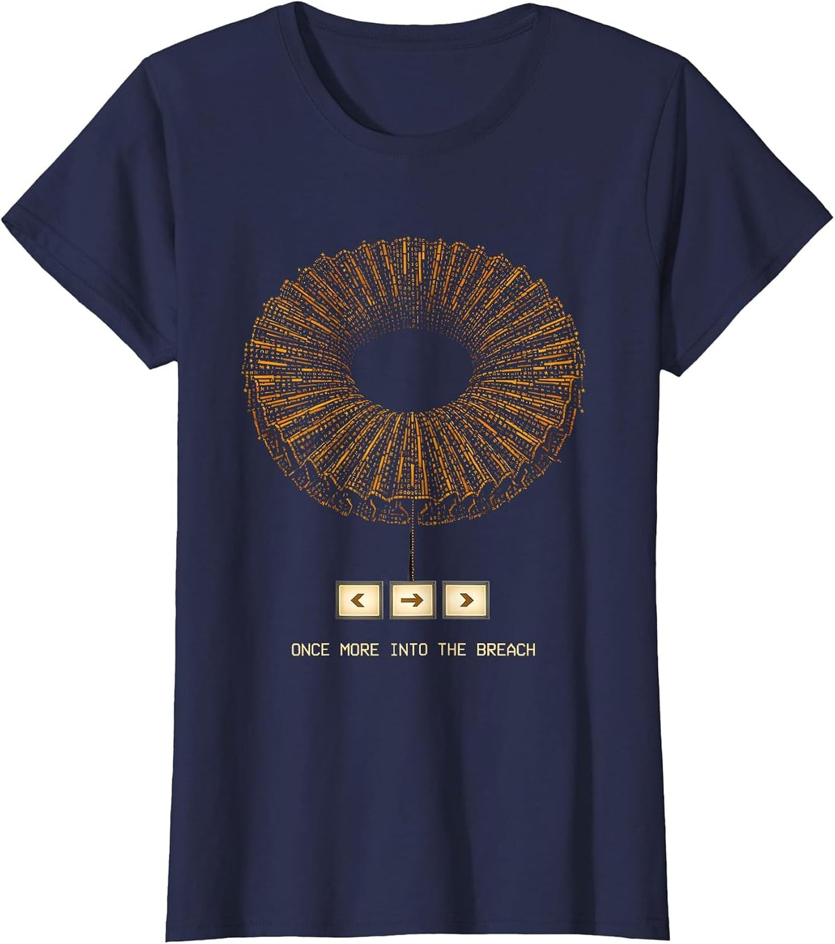 Women's Once More Into The Breach Shakespeare Humor Literary Quote T-Shirt - Navy Blue