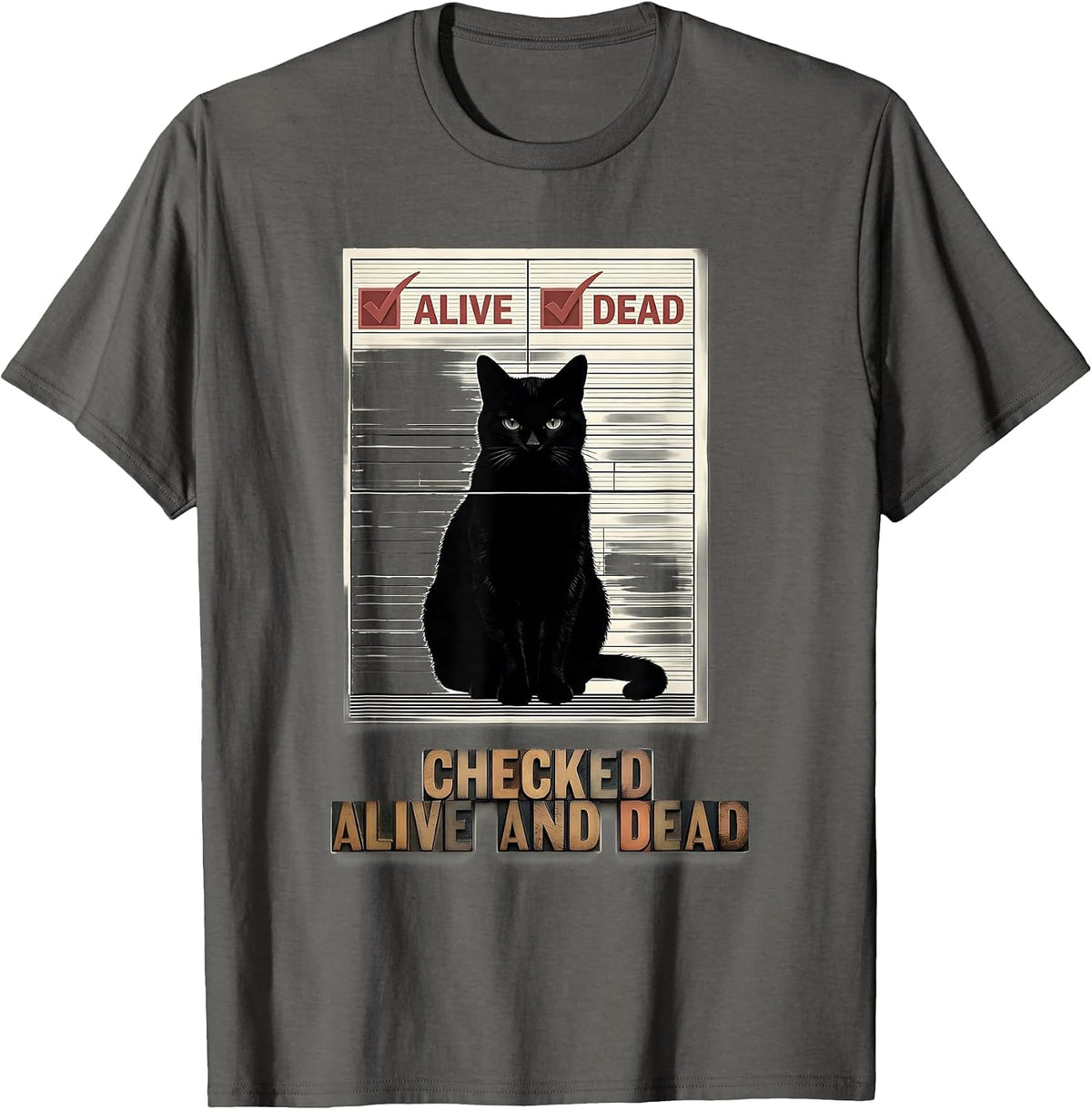 Checked Alive And Dead Wood Type Letterpress Physics Nerd T-Shirt - Asphalt Grey