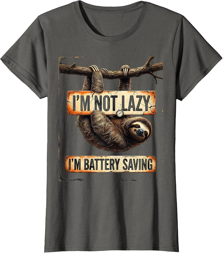 I'm Not Lazy, I'm Battery Saving Funny Sloth Humor Animal T-Shirt, Women, Asphalt Grey, Small - As Pictured