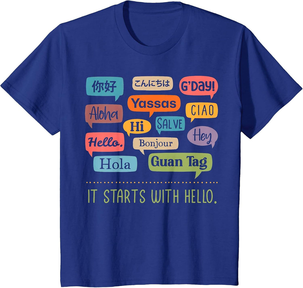 It Starts with Hello Friendship Unity Inclusion Teacher T-Shirt Tee for Educators - Royal Blue