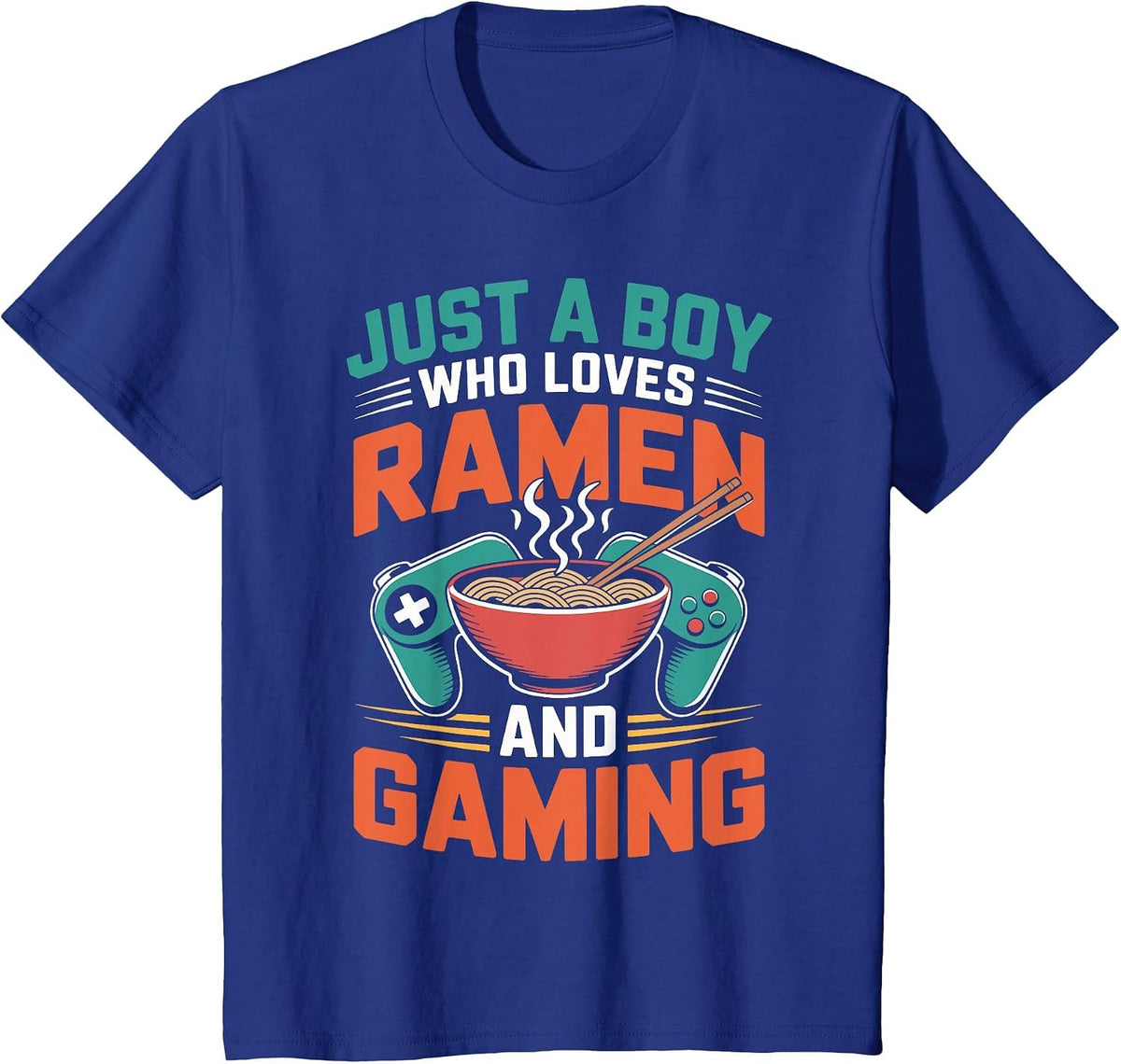 Just A Boy Who Loves Ramen and Gaming Funny Gaming and Ramen T-Shirt - Royal Blue