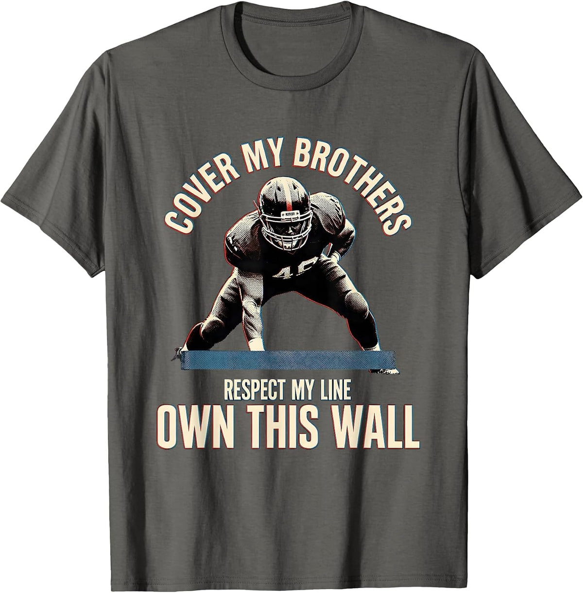 Men's Cover My Brothers Respect My Line Own This Wall Lineman T-Shirt - Asphalt Grey