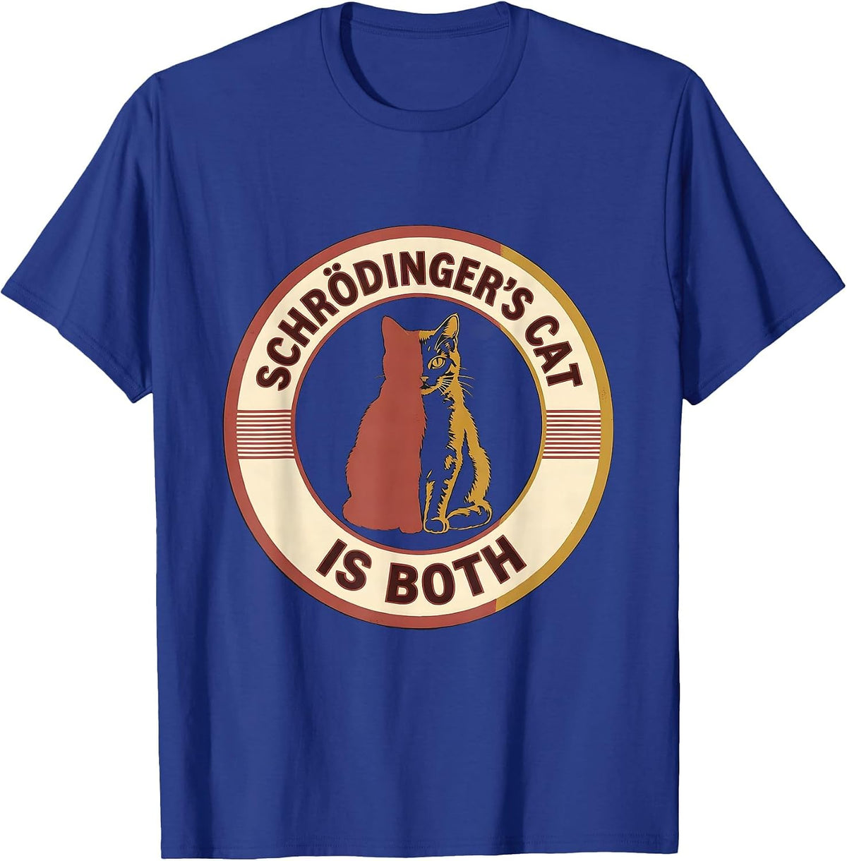 Schrödinger's Cat Is Both Funny Science Geek Humor T-Shirt - Royal Blue