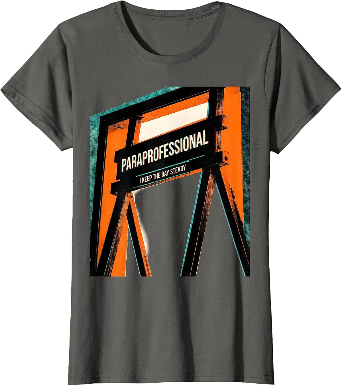 Women's Paraprofessional I Keep The Day Steady Risograph T-Shirt - Asphalt Grey