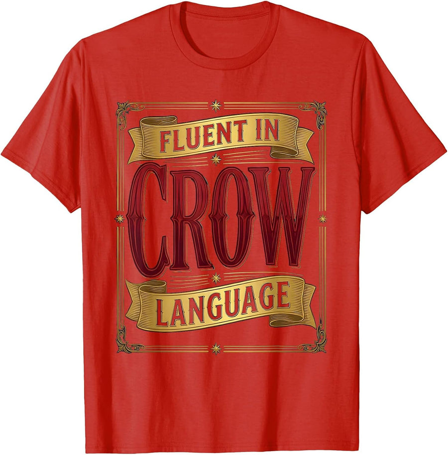 Fluent In Crow Language Funny Crow Design T-Shirt - Red
